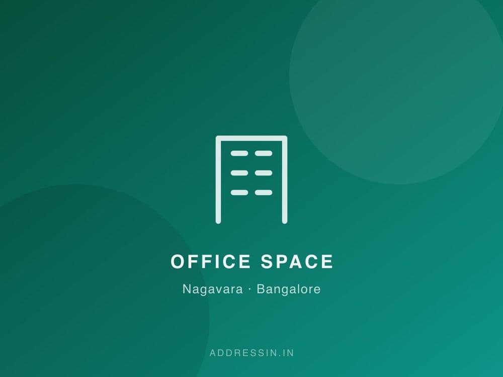 Office Space in Manyata Tech Park Road, Nagavara
