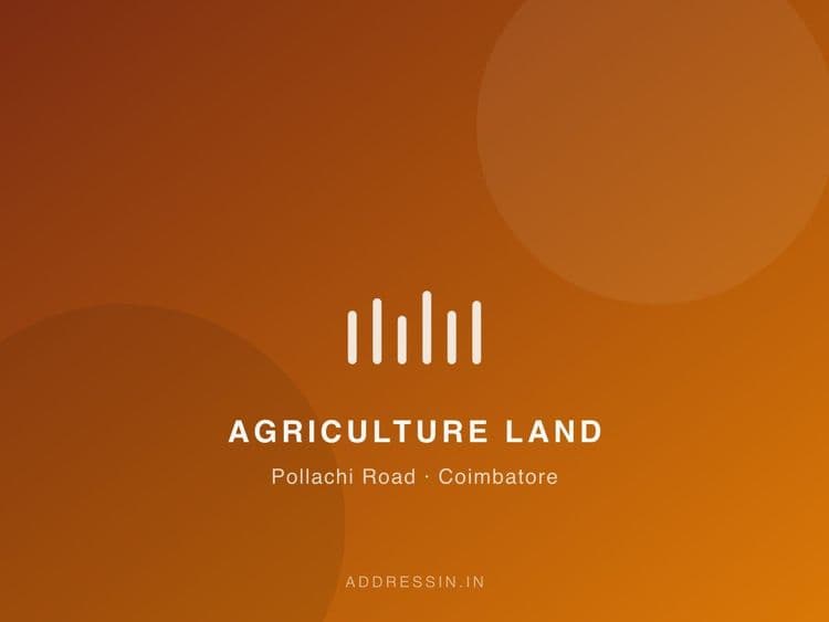 10 Acre Agriculture Land near Pollachi Road, Coimbatore