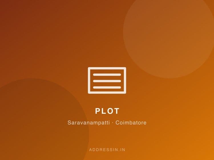 Residential Plot in Saravanampatti IT Corridor