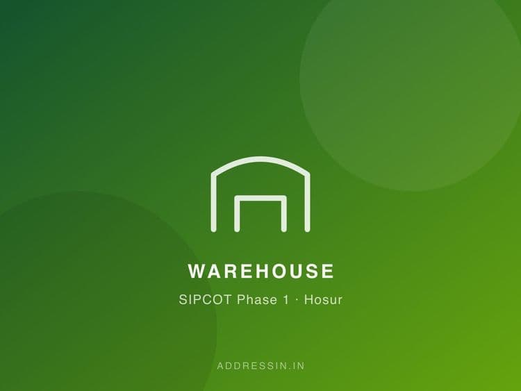 Warehouse for Rent near Hosur SIPCOT Industrial Complex
